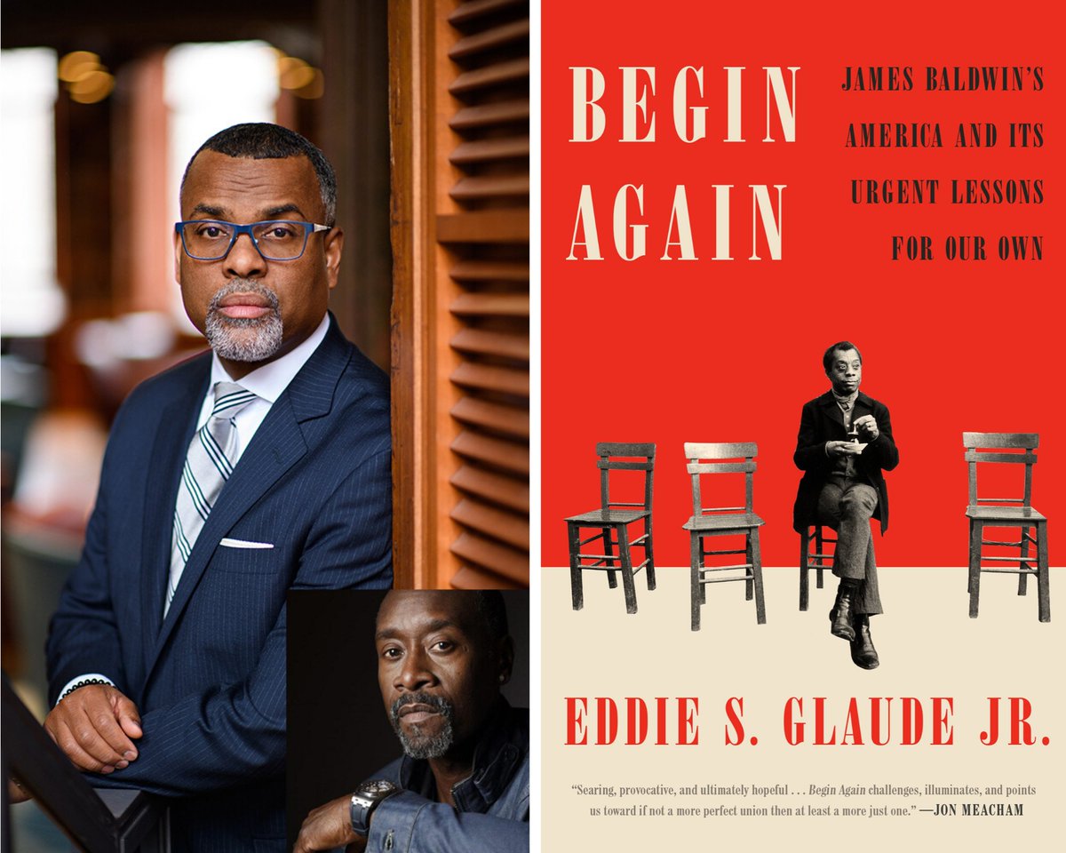 Just announced! July 15: We welcome Eddie S. Glaude Jr., author of the new book, Begin Again: James Baldwin's America and Its Urgent Lessons for Our Own. In conversation w/ Don Cheadle. Free livestream: bit.ly/2ZMGYlt <a href="/esglaude/">Eddie S. Glaude Jr.</a> @DonCheadle #jamesbaldwin