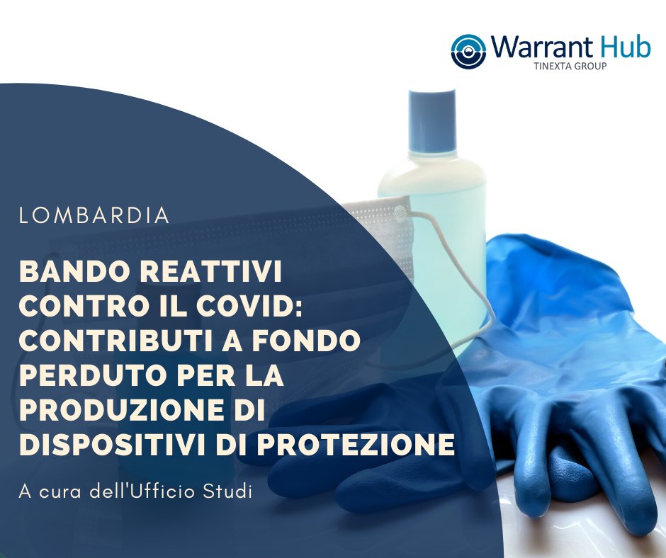 Lombardia, bando REAttivi contro il Covid: contributi a fondo perduto per la produzione di dispositivi di protezione. Leggi di più: bit.ly/31RPfaL #WarrantHub #contributi #covid19 #Lombardia