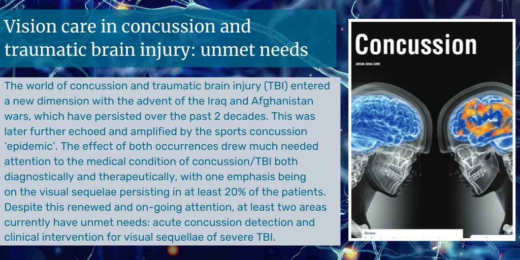 In this Editorial, the authors discuss two areas of unmet need in #concussion research: acute concussion detection and clinical intervention for visual sequellae of severe TBI. Read #openaccess now at: futuremedicine.com/doi/10.2217/cn…