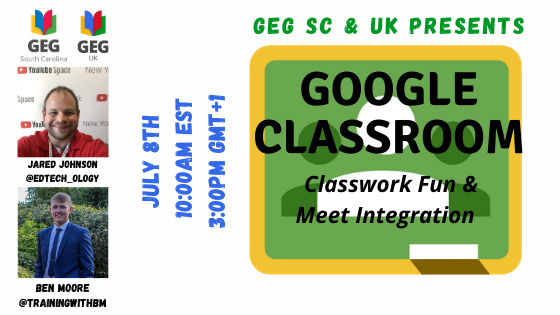 edtech_ology's tweet photo. Join Ben @TrainingwithBM and me as we take a deeper dive into #GoogleClassroom tomorrow as we have fun with Classwork and Meet integration! 😎💡
July 8th- 10am EST/3pm GMT+1

Register: https://t.co/loJwfkkv0C
@SCarolinaGEG @GEG_UK @GlobalGEG https://t.co/sLgO8r2gdO