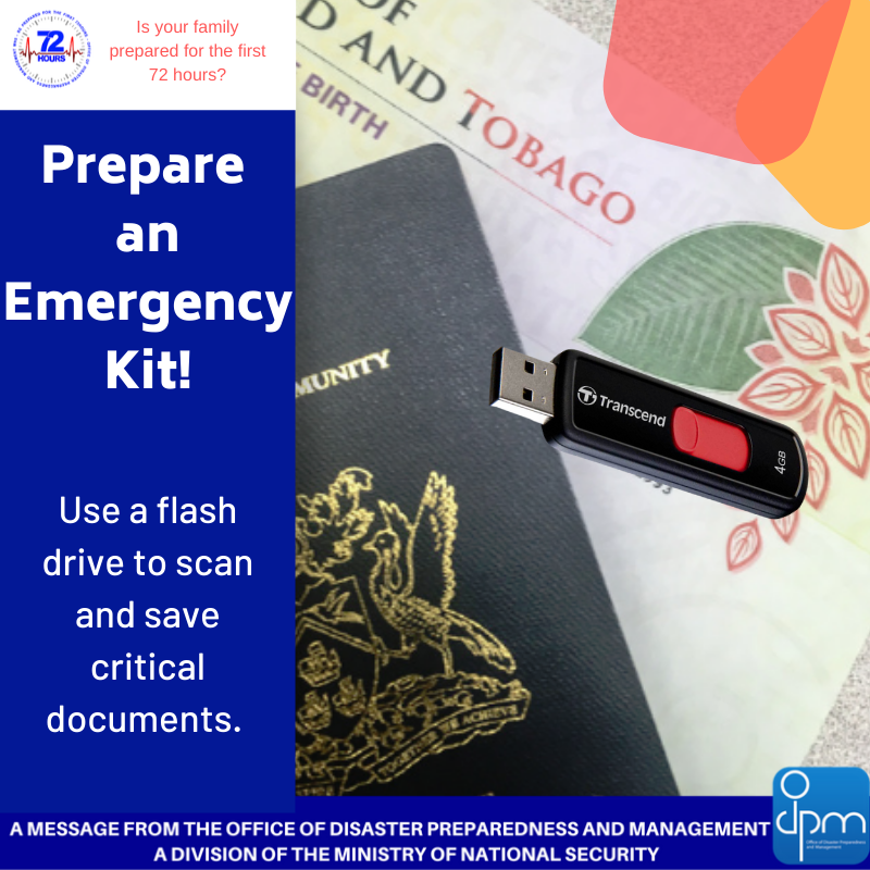 ODPM_TT's tweet photo. Got a flash drive? Use it to scan &amp; save your critical documents like deeds &amp; birth certificate. Alternatively you can email these copies to yourself. Having soft copies will help speed up the process of replacing the originals.  #Emergencykitchallenge  #BereadyTT #ODPMTT https://t.co/qNH2aNlwLp