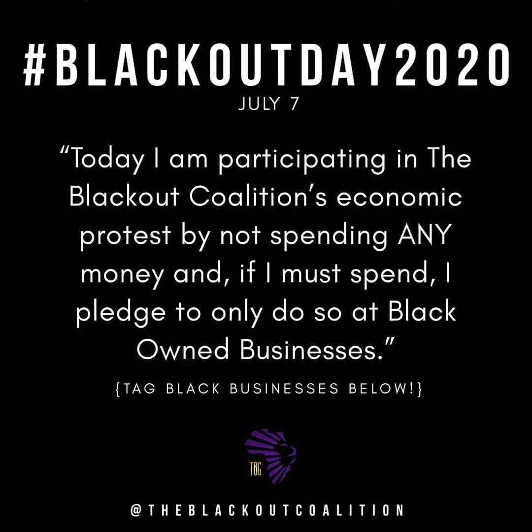 BlackOurHistory's tweet photo. Let us be about supporting this movement today: #July7 #BLACKOUTDAY2020

#SpreadTheWord to ur #followers! Make sure everyone knows what today is about. Each one, reach one, teach one. Black people &amp; non black folks, today we focus to #buyblack #bankblack #investblack #ShopBlack https://t.co/IxWFSrLfqv