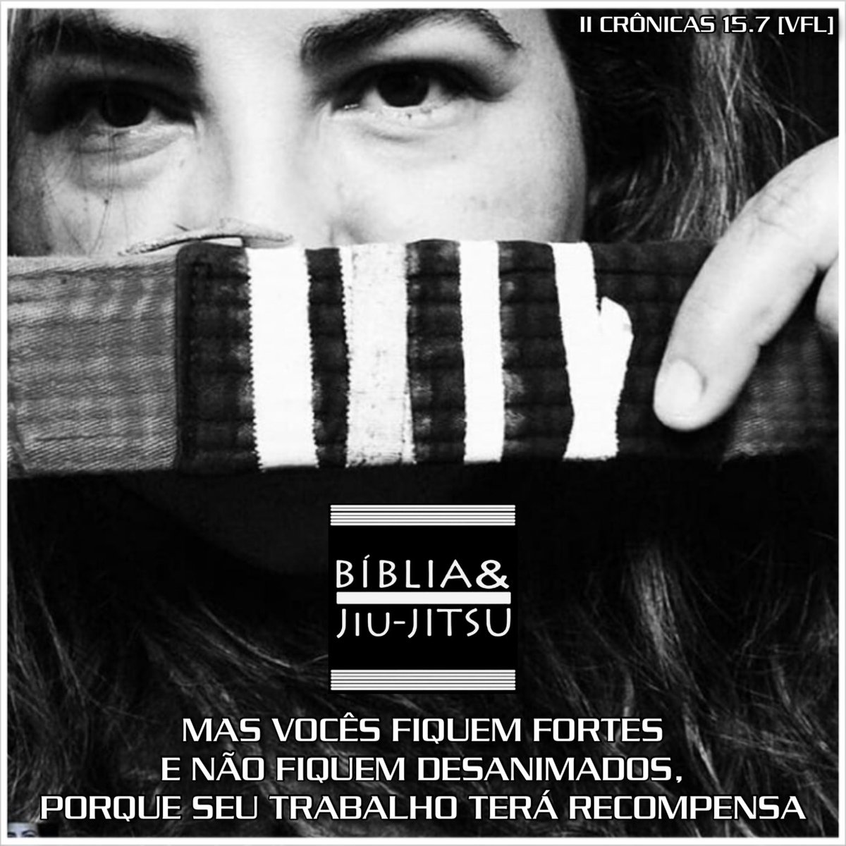 bibliaejiujitsu's tweet photo. “Mas vocês fiquem fortes e não fiquem desanimados, porque seu trabalho terá recompensa” ( II Crônicas 15.7).
#Oss 👊🏻 #BibliaeJiuJitsu #BrazilianJiuJitsu #JiuJitsu #jiujitsugirls #jiujitsuparamulheres #bjjgirls #mulheresnotatame #bjjlife #mulheresnojiujitsu #poderosasbjj #bjj https://t.co/FAL3SMa5nA