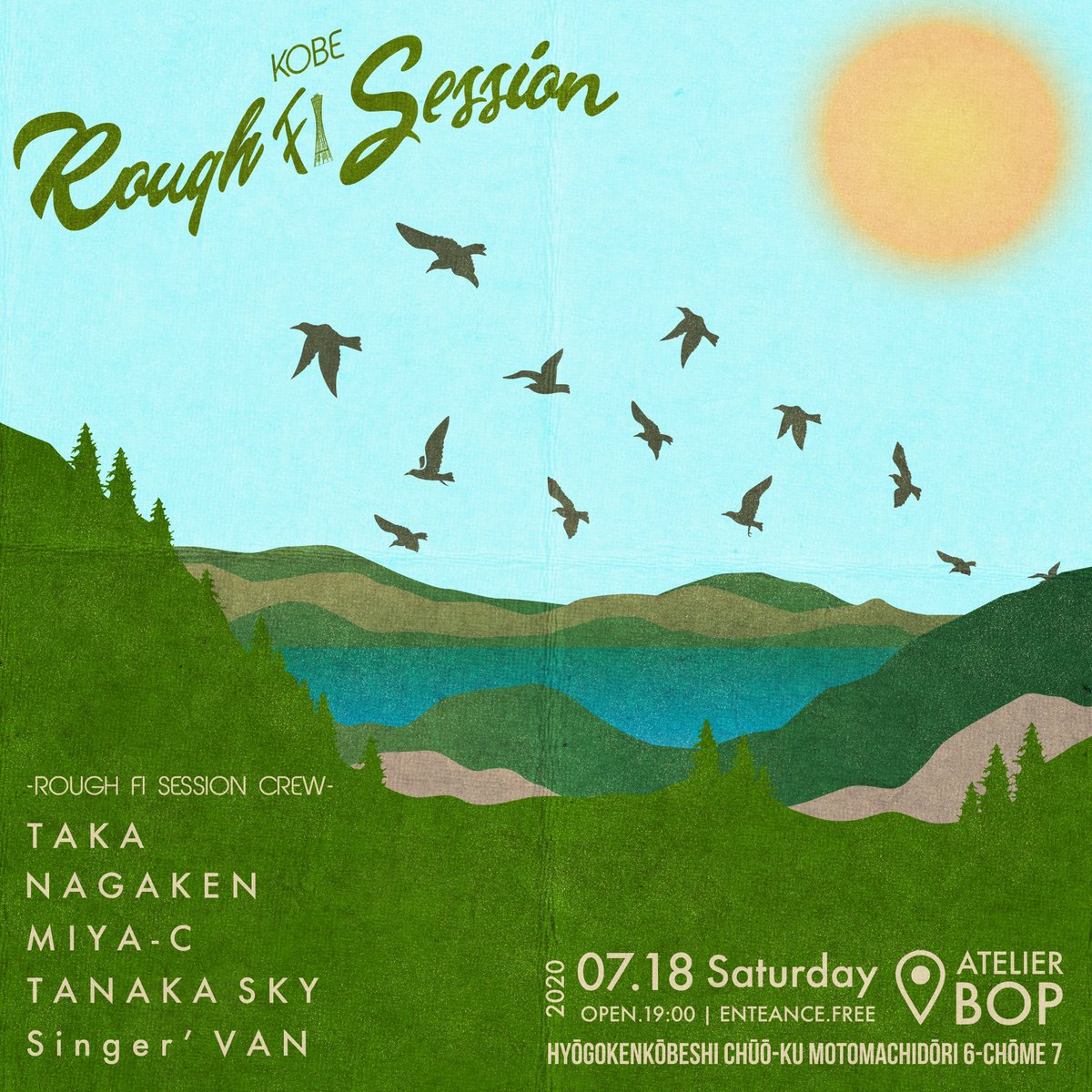roughfisession's tweet photo. /// "ROUGH FI SESSION" EVENT 告知 ///

2020.07.18 (sat)

AT.ATELIER BOP

兵庫県神戸市中央区元町通6-7

OPEN.19:00 ENTRANCE.Freee!!! https://t.co/cEJIPK7BLr