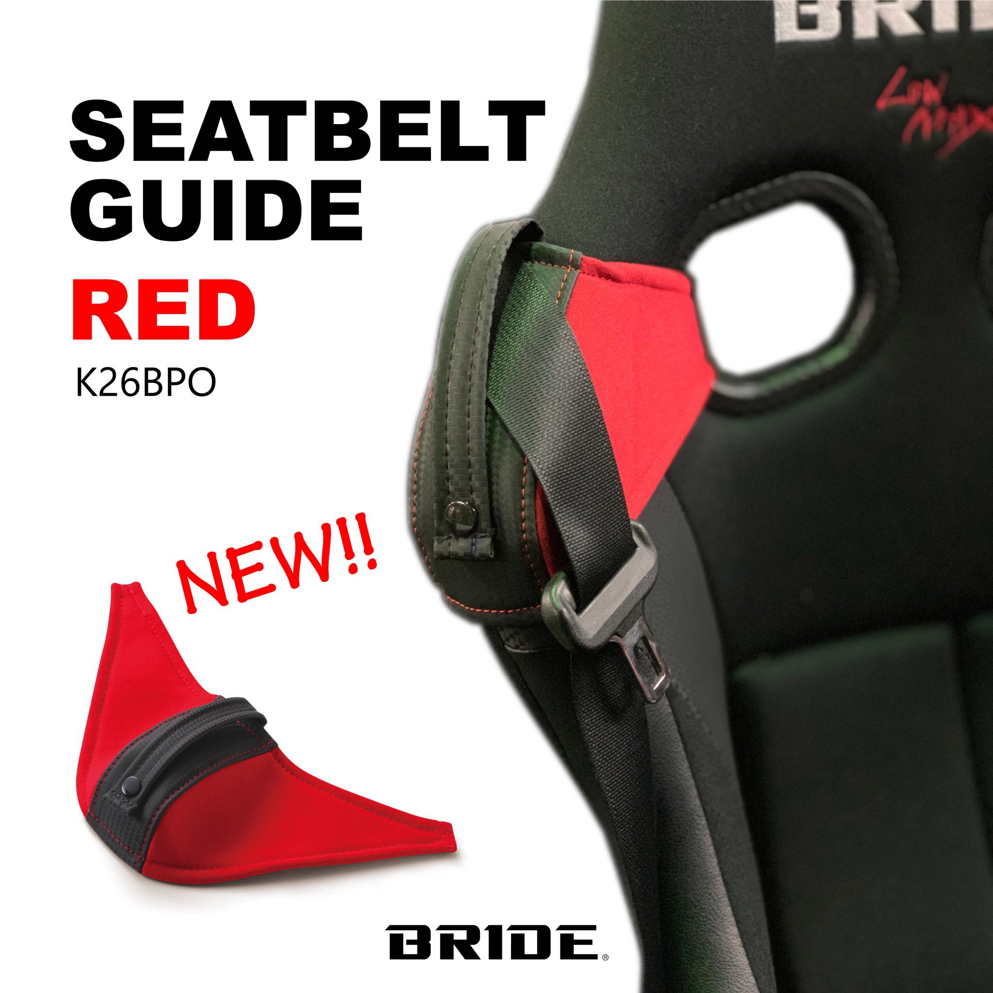 特価キャンペーン ブリッド BRIDE シートベルトガイド K26APO ブラック K26BPO レッド シート擦れ防止 シートベルト保持 フルバケット シート リクライニングシート