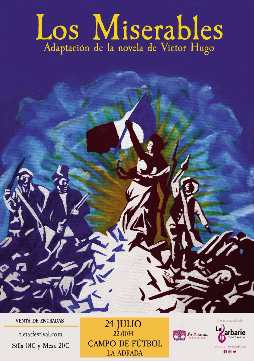 ¡¡Los Miserables vuelve a los escenarios!! Os esperamos el viernes 24 de julio a las 22:00 en el Festival de Tiétar de La Adrada (Ávila). Compra tus entradas en tietarfestival.com
#LosMiserables #Barbarie #Teatro #Musical #LaAdrada #Avila #Gira #España #TietarFestival
