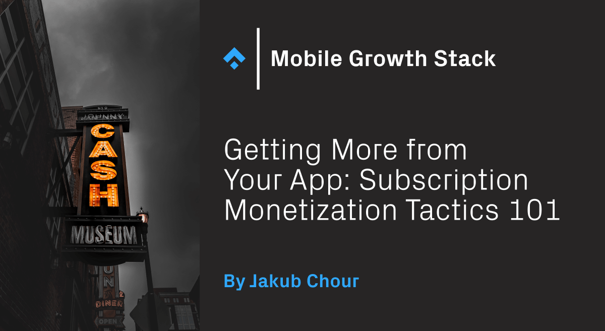 phiture's tweet photo. What's the best way to price your app, and how can you get more from your app subscriptions? Find out in our newest article on the Mobile Growth Stack, written by Jakub Chour, Co-Founder of https://t.co/bGPTMZUoDT. Read here: https://t.co/1LnHSFu7M3 https://t.co/bFKW1bWPlk