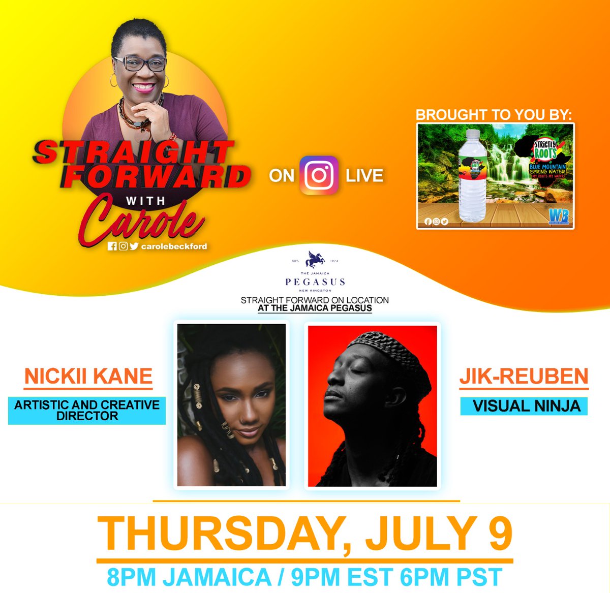 CaroleBeckford's tweet photo. Coming up -show #10 on #StraightForward #VisualNinja - @JikReuben and Creative Director @nickiikane
The number 10 represents stardom, so you know the ting, turn right up. Join me on IG live this Thursday, July 9 - from the @JamaicaPegasus
#AlwaysAStepAhead https://t.co/IfcptcPhxO