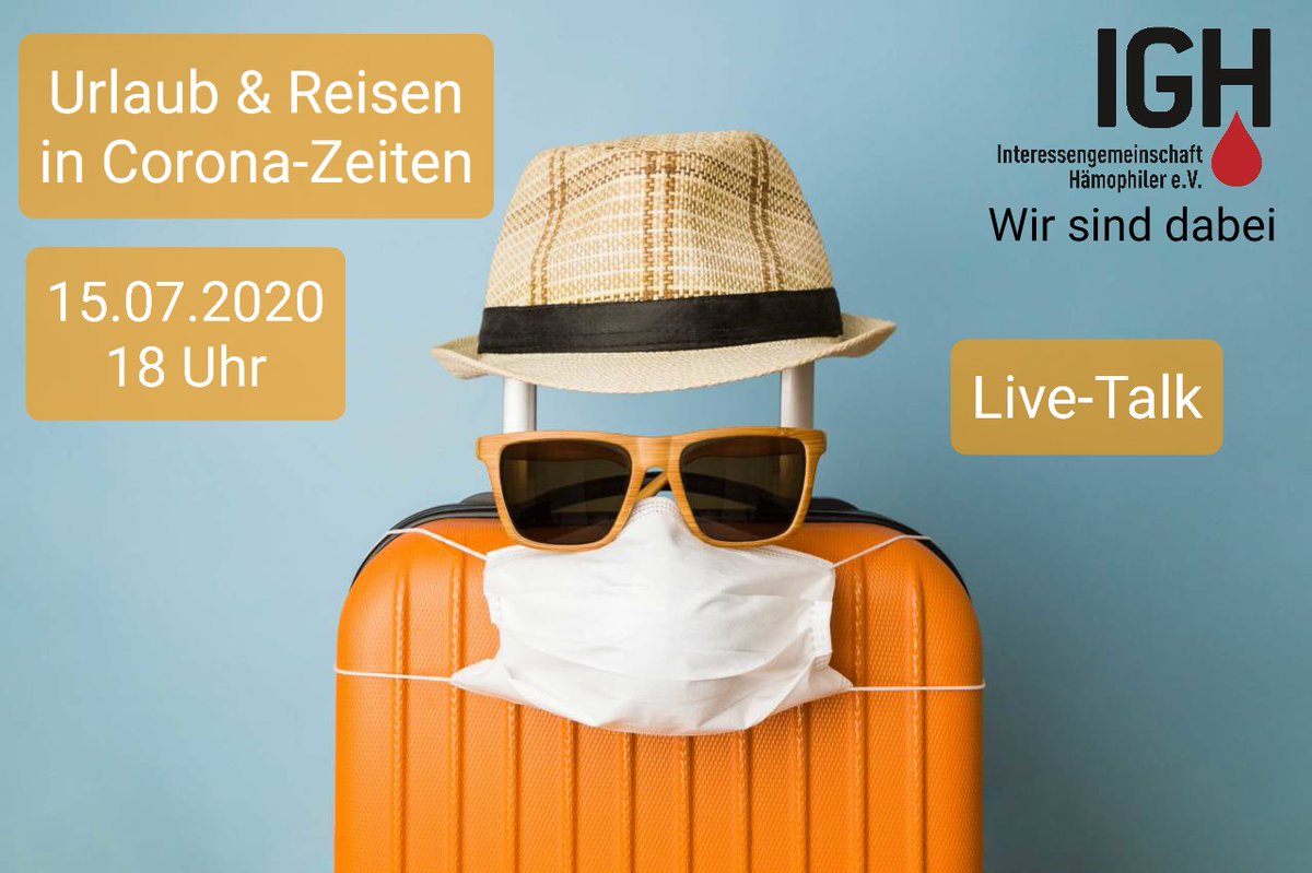 IGH_eV's tweet photo. Urlaub & Reisen in Corona-Zeiten
Live-Talk am 15. Juli 2020 18 Uhr:
https://t.co/VSdHnkxwvi
#IGH #Hämophilie #VWS #littlebleeders #blood #RareDisease #blooddisorder #bloodhealth #bloodred #haematology #bleedingdisorders #movemorebemore #worldhaemophiliaday https://t.co/ch8PWLoeq8