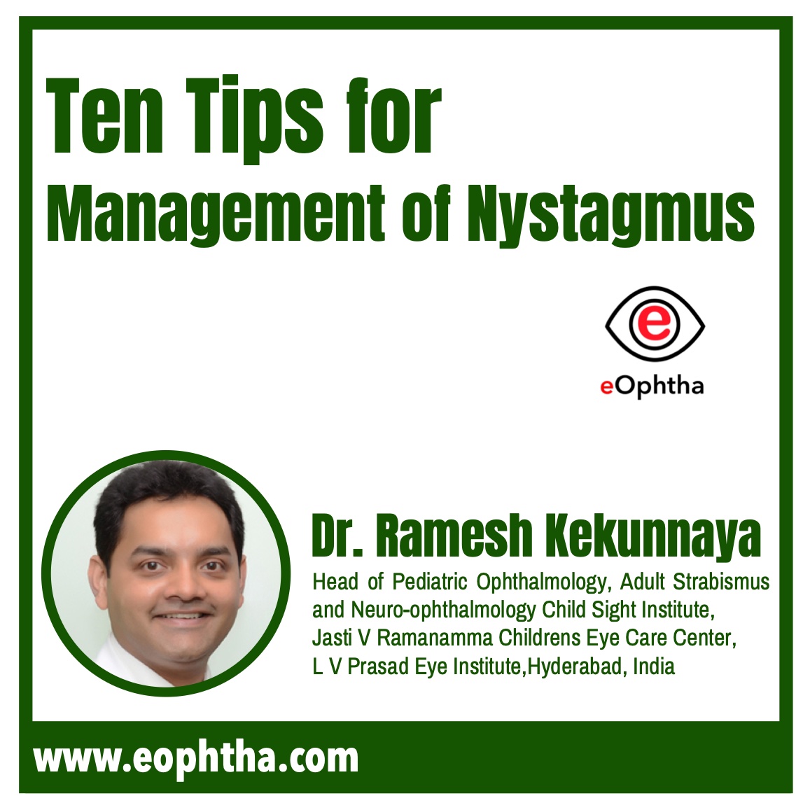 eOphtha's tweet photo. Ten Tips for Management of Nystagmus  by Dr. Ramesh Kekunnaya &amp; Dr. Mayank Jain, LV Prasad Eye Institute, Hyderabad, https://t.co/MCjSlQHUBZ #ophthalmology #ophtalmologie  #optometry #oftalmologia #nystagmus  #eyecare  #eophtha https://t.co/7izbTXtiyt