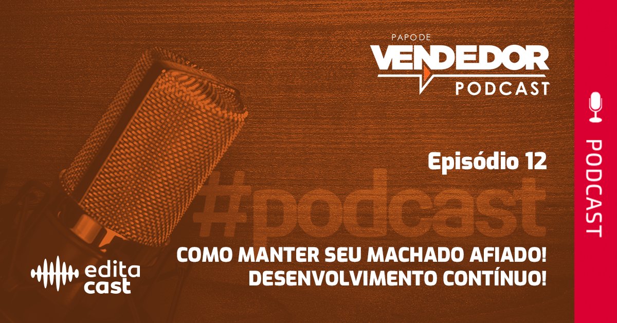 editacast's tweet photo. O que eu devo fazer para crescer na minha carreira, como vendedor? Qual a importância do desenvolvimento contínuo e por quê investir na minha capacitação? No episódio de hoje, Leandro Munhoz, Daniel Mestre e Maurício Micheletti conversam sobre DESENVOLVIMENTO CONTÍNUO. https://t.co/1McNmLIyu7