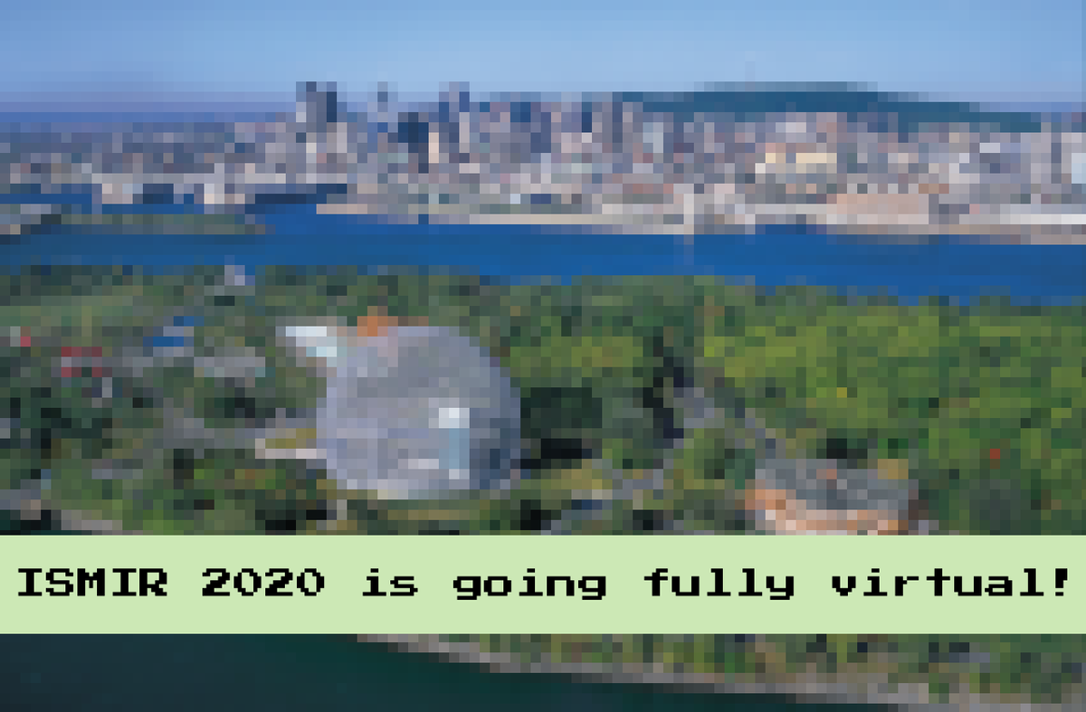 📢ISMIR 2020 will be fully online! 

Dates are still Oct. 11-15, with a 24h schedule for greater access across time zones.

We look forward to welcoming our research community to a new conference experience. 

More details to come!
