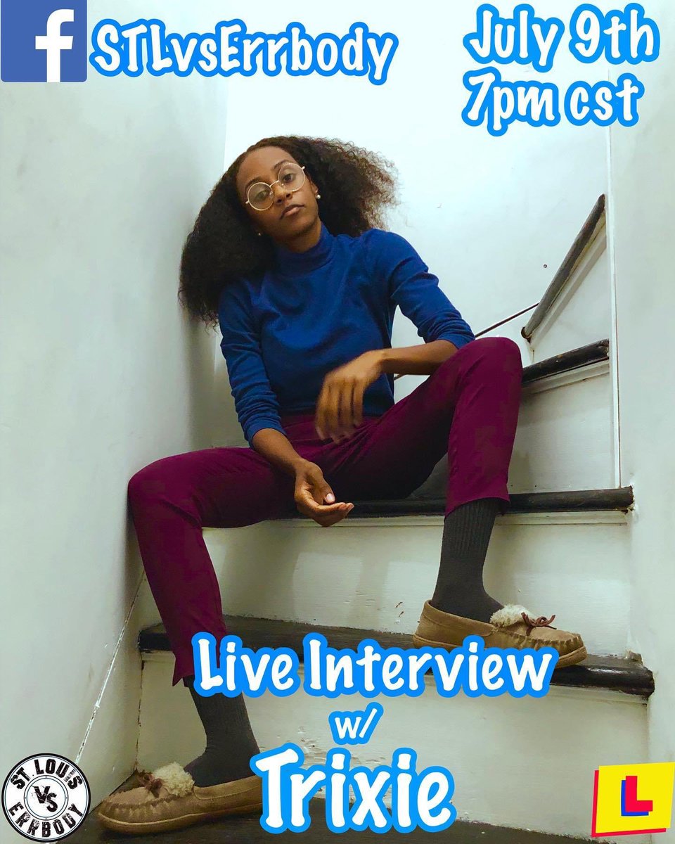 STLvsErrbody's tweet photo. This Thursday, July 9th we are sitting down w/ one of the city’s dopest artists, @TrixieLeRay. Tune in and find out what she’s been up to since her last release. You might hear some new music too 🤫 It’s gonna be a dope interview. Catch us live on our FB page! https://t.co/QKkhbaXB0b