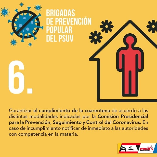 Las Brigadas de Prevención Popular del #PSUV deben garantizar el cumplimiento de la cuarentena de acuerdo a las distintas modalidades indicadas por la Comisión Presidencial para la Prevención, Seguimiento y Control del Coronavirus.