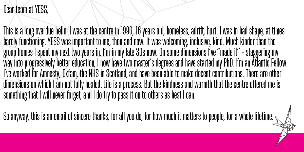 YESS opened its doors in 1981--we've been walking beside youth for almost 40 years! Sometimes we receive messages from former youth who share from their lives since their time at YESS. These messages mean so much &amp; emphasize the importance of providing safe spaces for youth