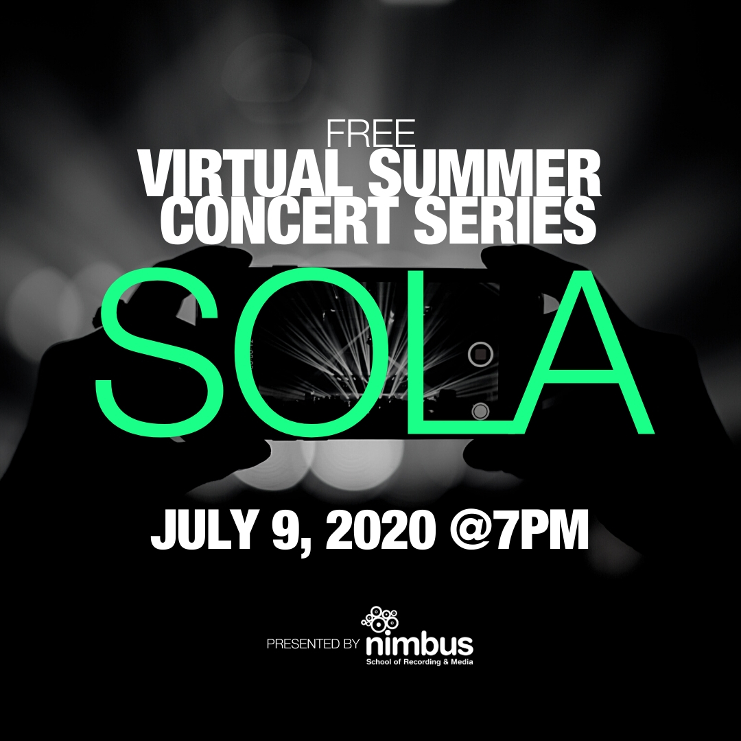 Nimbus School of Recording and Media presents Virtual Summer Concert Series
Featuring Sola LIVE FROM Historic Little Mountain Studios
Thursday, July 9  <a href="/7pm/">Huong Le</a> RSVP for FREE TICKETS! zcu.io/E7cv
