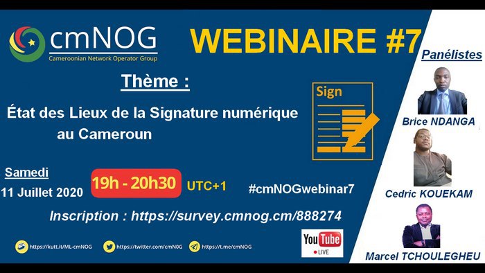 cmN0G's tweet photo. Inscris-toi<https://t.co/uRj0t5HIws>au #cmNOGwebinar7
•—
•Date:11.07.2020,1900 UTC+1
•Thème«État des Lieux de la Signature Numérique au Cameroun🇨🇲»
•Panel:@NdangaBrice,@CedricElie,@MarcelTnmt
•Modérateur:@ongolaBoy
•Page d'Info:https://t.co/3N6dT1qBIL
•—@NOGalliance
#cmNOG https://t.co/EaClIs1o9r
