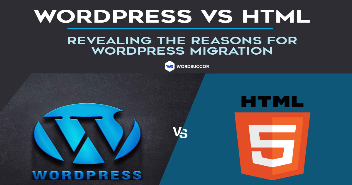 WordSuccor's tweet photo. WordPress vs HTML: Revealing the Reasons for WordPress Migration
.
In this article, we are revealing how migrating from Static #HTML to #WordPress is definitely worth it.
.
Let's check here 👉👉 https://t.co/8BKV47GYZR
.
#wordpresswebsite #websitemigration #htmlwebsite #webdev https://t.co/0yAccKMqVB