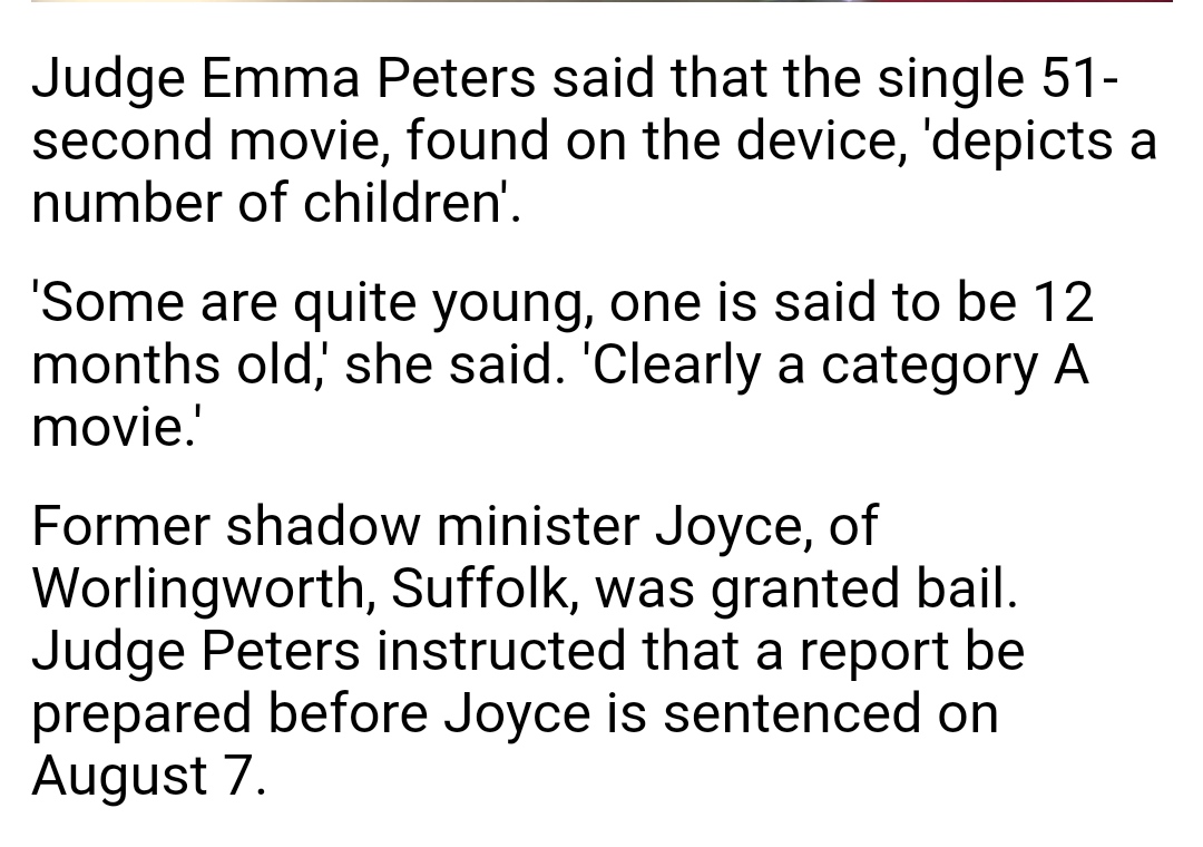 Millstone. Neck. Deep Blue Sea ... When a 'child porn image' turns out to be a 51-second child abuse video of the worst category depicting a baby as young as 12 months old ... Former shadowy minister Eric Joyce.  https://www.dailymail.co.uk/news/article-8497603/Former-Labour-shadow-minister-Eric-Joyce-pleads-guilty-making-child-porn-image.html
