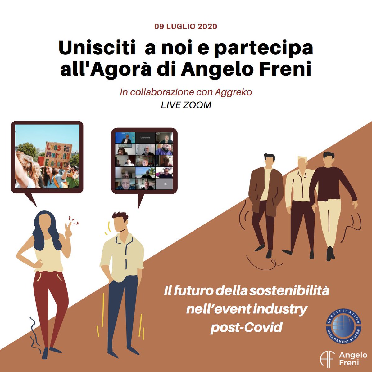 l quinto appuntamento dell'Agorà di Angelo Freni ha come protagonista la Sostenibilità nel settore degli Eventi. 
#CERTIFICATION Milano insieme ad #Aggreko Vi aspettano
🗓 appuntamento su ZOOM 
09 LUGLIO 2020 dalle 17:00 alle 19:00
ISCRIVITI GRATIS >>> certificationsrl.it/evento/lagora-…