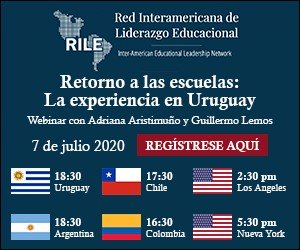 Webinar Information, Retorno a las escuelas: La experiencia en Uruguay, 7 de julio 2020. For regsitration and more details, visit: https://www.rilecolaboracion.org/eventos 