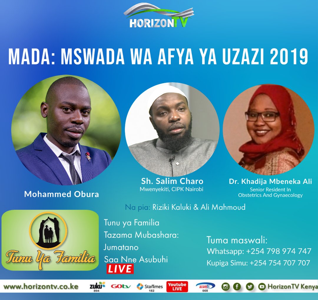 JamiaTvKenya's tweet photo. Kesho Katika ▶️ Tunu Ya Familia:
Mada: Mswada Wa Afya ya Uzazi 2019
Mohammed Obura akiwa na Sh. Salim Charo, Riziki Kaluki, Dr. Khadija Mbeneka na wakili Ali Mahmoud.
⌚️ Saa nne asubuhi https://t.co/0Rzor6U9we
