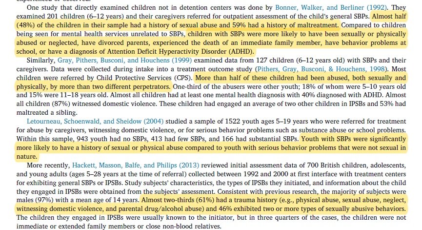 Kajian terkini (2020) turut menyatakan perkara yang sama. Kanak-kanak atau remaja yang mempunyai masalah perilaku seksual, kebanyakkannya mempunyai sejarah penderaan seksual pada masa lampau.