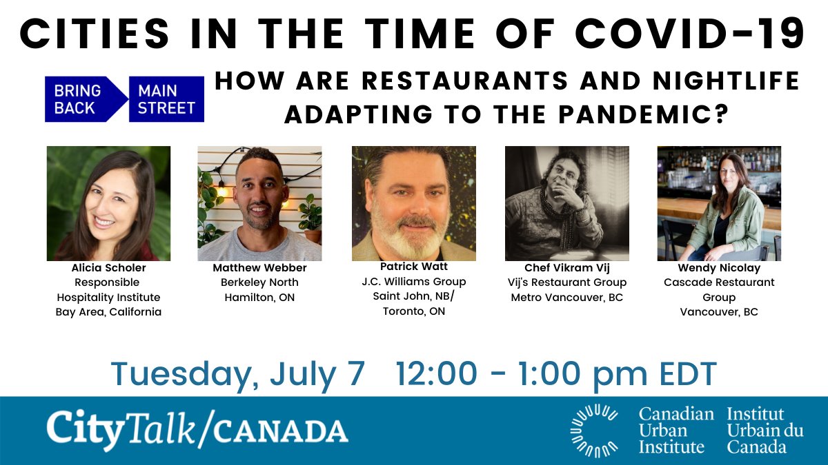Canadian Urban Institute (@canurb) on Twitter photo In one hour, we're joined by Alicia Scholer from <a href="/sociablecity/">Responsible Hospitality Institute</a> Matthew Webber from Berkeley North, Patrick Watt from <a href="/JCWilliamsGroup/">J.C. Williams Group</a> Chef Vikram Vij, & Wendy Nicolay of Cascade Restaurant Group to discuss restaurants nightlife during #COVID19.
RSVP now: bit.ly/CityTalkCanada In one hour, we're joined by Alicia Scholer from <a href="/sociablecity/">Responsible Hospitality Institute</a> Matthew Webber from Berkeley North, Patrick Watt from <a href="/JCWilliamsGroup/">J.C. Williams Group</a> Chef Vikram Vij, & Wendy Nicolay of Cascade Restaurant Group to discuss restaurants nightlife during #COVID19.
RSVP now: bit.ly/CityTalkCanada