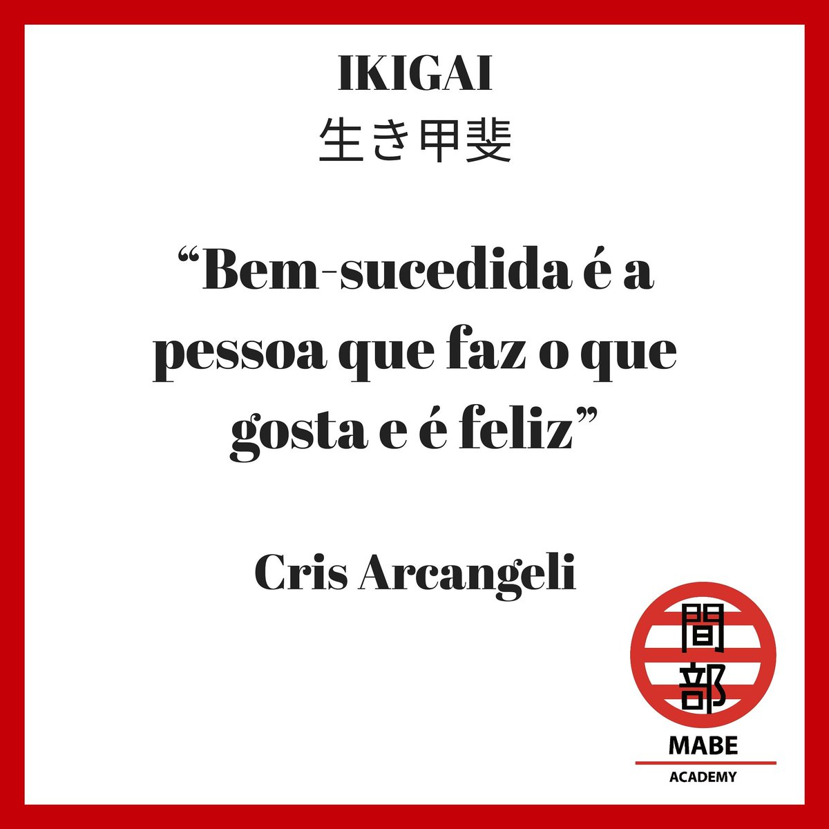 junmabe's tweet photo. E você? É feliz?
#mabeacademy #junmabecoach #ikigai #ikigaibrasil #desperteseuikigai #coaching #mentoring #mentoria #propósito #filosofiajaponesa #Brasil #Japão #sejapositivo #crisarcangeli https://t.co/HNCSOIvlOt