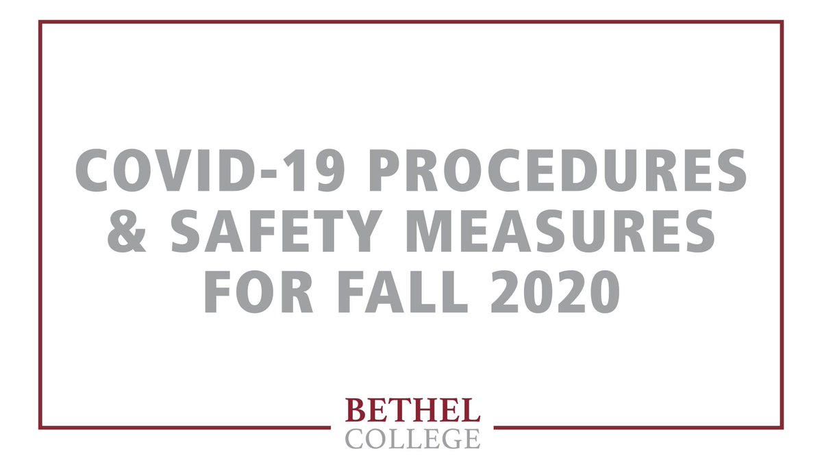 The Fall 2020 Reopening Task Force releases their COVID-19 procedures and safety measures for Fall 2020 - click the link to read ➡️ bethelks.edu/sites/default/…