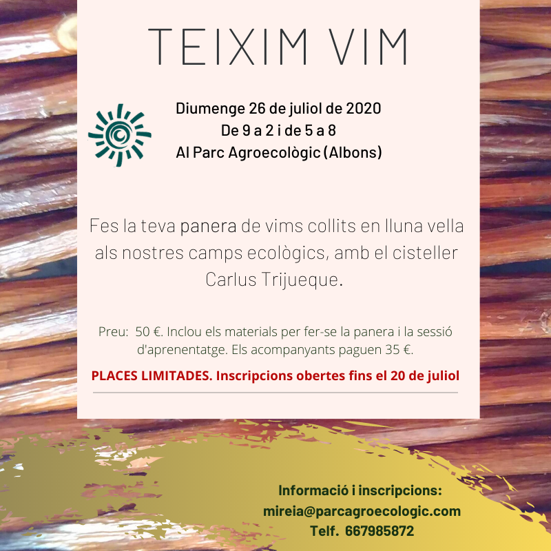 MireiaMena's tweet photo. Al Parc @agroecologic de l'Empordà, a #Albons, podrem aprendre a teixir vim amb en Carlus Trijueque, el proper 26 de juliol, si no hi ha causes de força major que ho impedeixin. https://t.co/XziGiciGdw