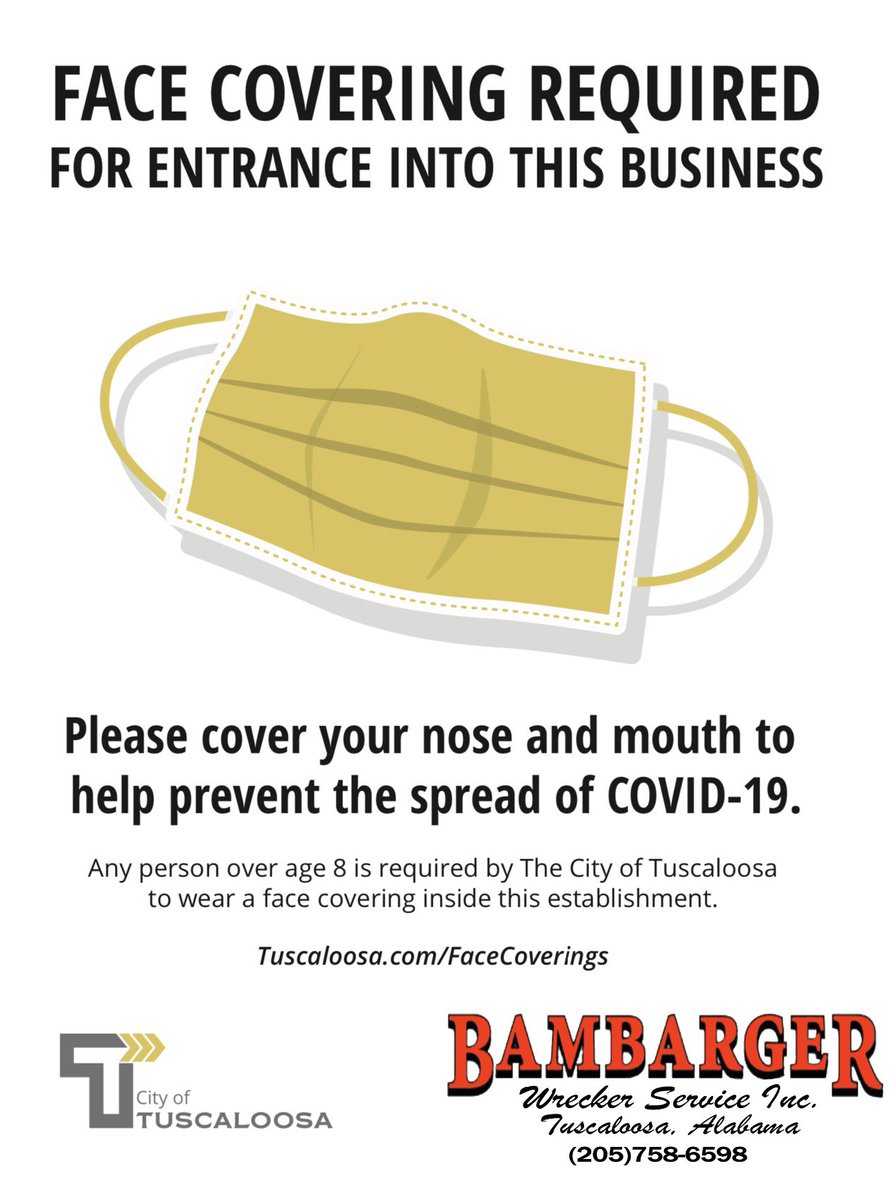 Bambarger_Inc's tweet image. ⚠️ Per the City of Tuscaloosa: Ordinance #8951 ⚠️
ALL persons are required to wear a face mask 😷 when entering the offices of Bambarger Wrecker Service. You #WillNot🚷 be allowed inside without a mask 😷 or some type of face covering...