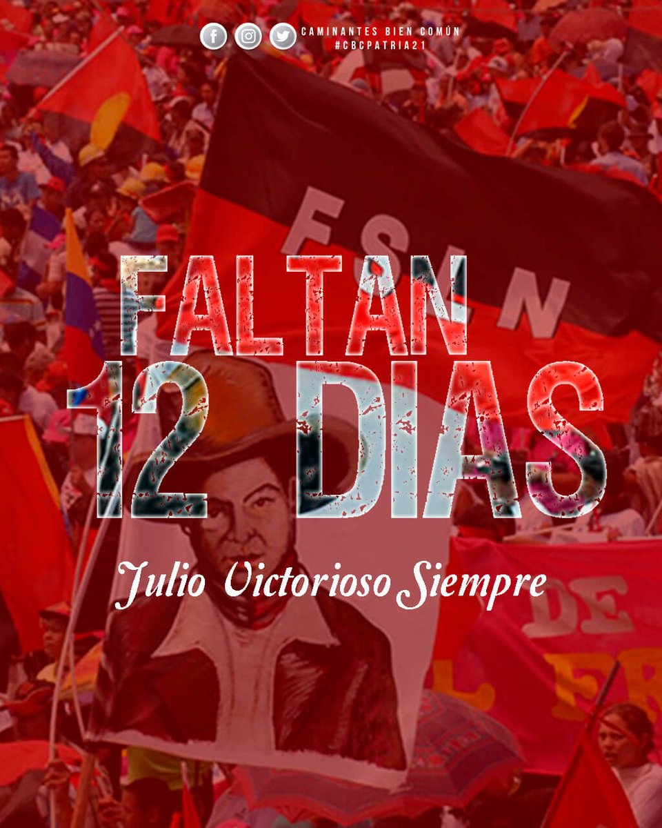 CBCPatria21's tweet photo. 12 días nos separan de conmemorar un año mas de la gesta heroica realizada por muchos patriotas que dieron su vida para que actualmente vivamos en una #Nicaragua libre y soberana.
#41CualEsLaConsigna 
#JulioVictoriosoSiempre 
#Daniel2021
#CBCPatria21 
#Siemprehabra19deJulio https://t.co/d1cwBcqLU6