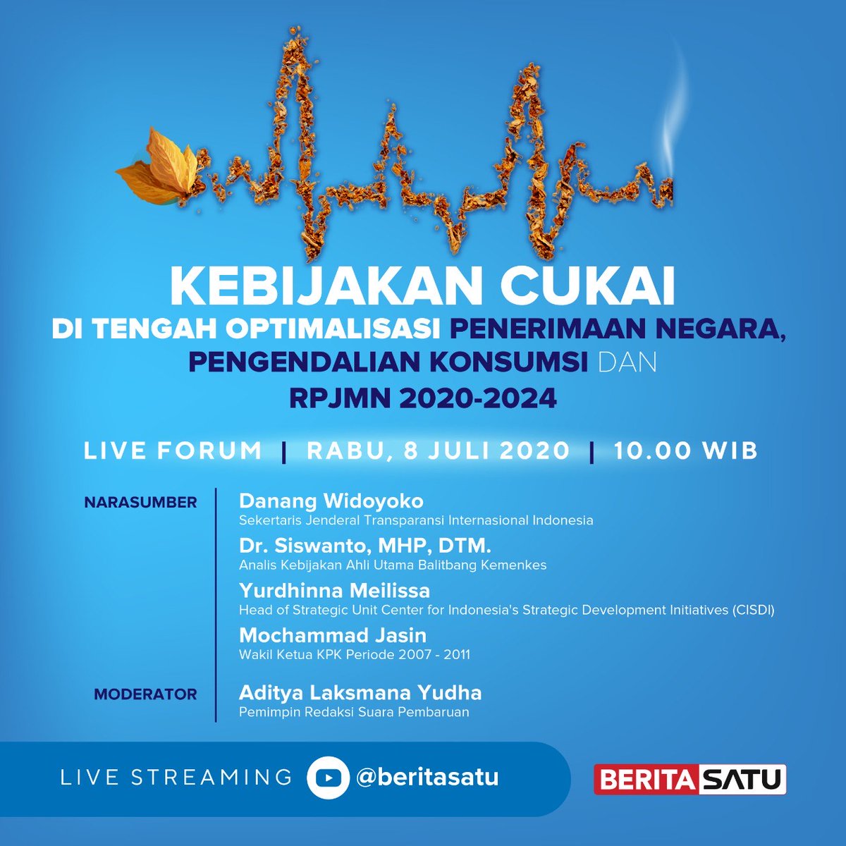 Beritasatu's tweet photo. Pemerintah menyiasati situasi perekonomian di tengah COVID-19 dengan optimalisasi penerimaan negara, salah satunya melalui cukai hasil tembakau.
Seberapa berpengaruh kebijakan tersebut?
LIVE STREAMING
https://t.co/t0CuabMpTF
#LiveForum #CukaiTembakau #BeritaSatu https://t.co/gXCOOoZXNw