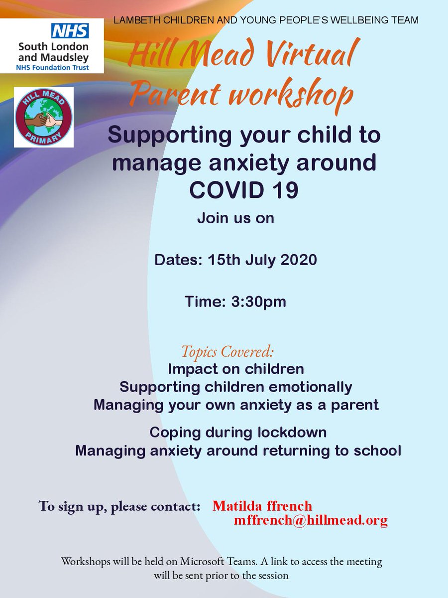 HillMeadPrimary's tweet photo. Lambeth workshop for any parents concerned about their child's anxiety at this time. Email mffrench@hillmead.org to sign up. https://t.co/dgfXRAynBO