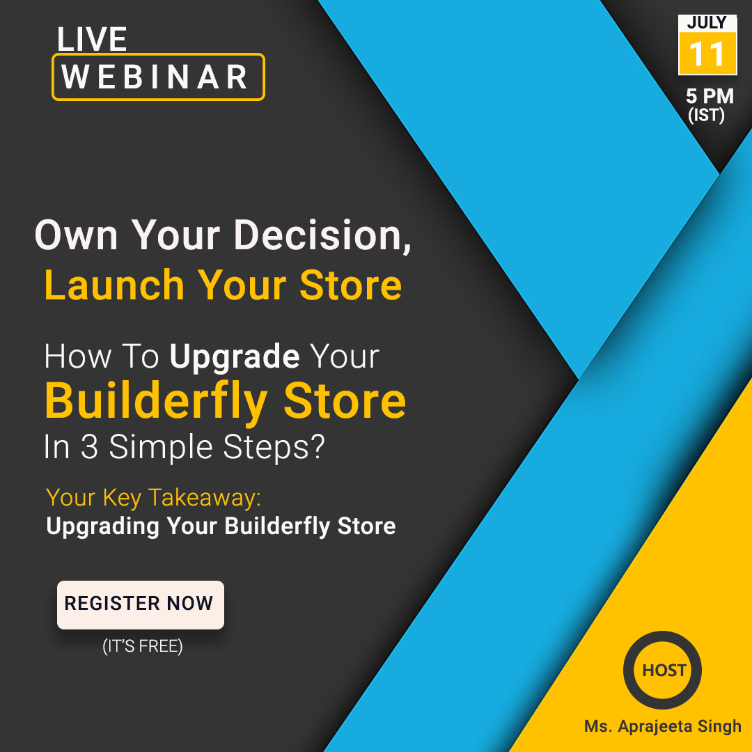Builderfly's tweet photo. With so many options available to sell, it gets really tricky to make the best decision.. Take your call and #upgrade your #store with the best plan to #exploresales opportunities in this #festiveseason.

https://t.co/tfCMU29JpY

#livewebinar @BuilderFly #webinars #registerfree https://t.co/9EfXGRZevj