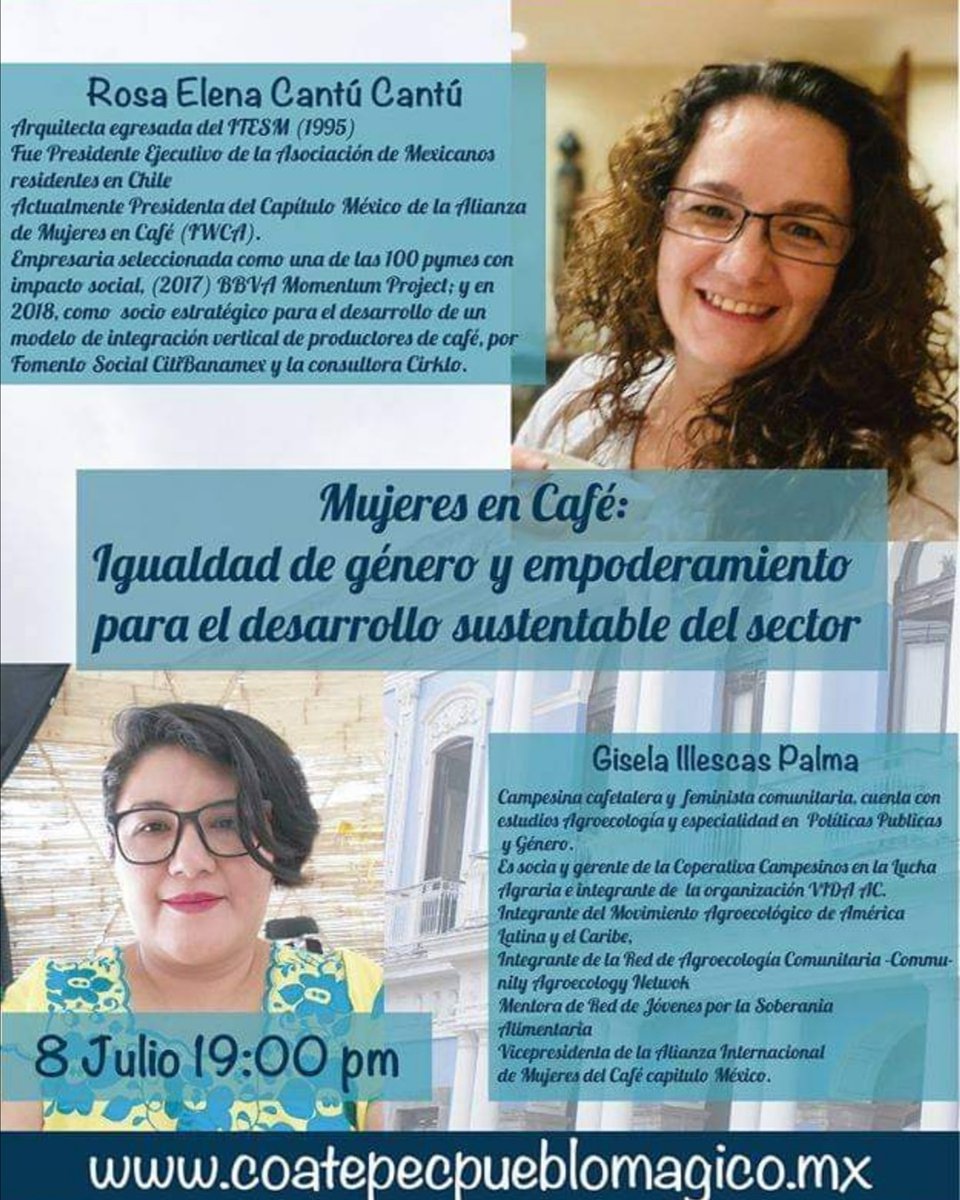 Mujeres en café: Igualdad de género y empoderamiento para el desarrollo sustentable del sector.
8 de julio 19:00hrs