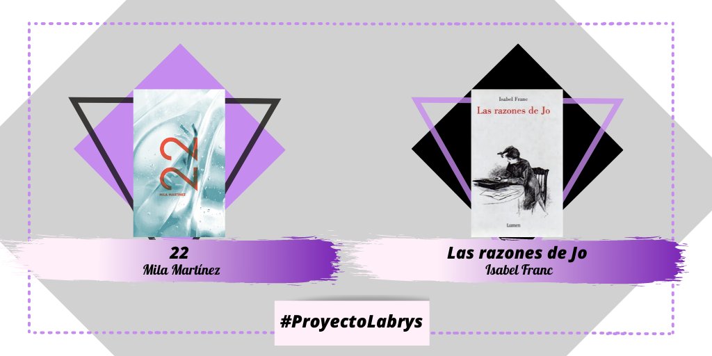 proyectolabrys's tweet photo. 📕 La escritora @luz_gabaldon quedó fascinada con la novela '22', de @MilaMartnez. 

📗 A la matemática @MarinaLogares le ha marcado el libro 'Las razones de Jo', de Isabel Franc.

#ProyectoLabrys https://t.co/PLZAgW3rP7