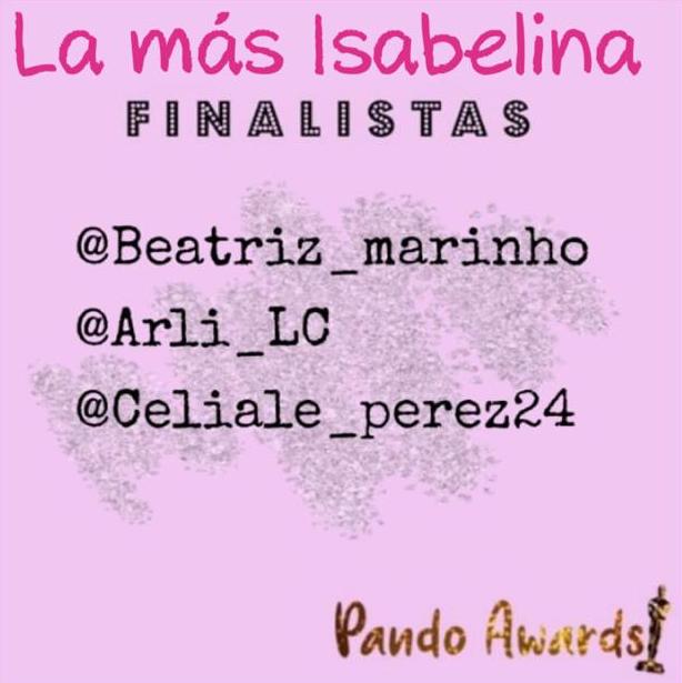 pandoawards_'s tweet photo. ~La más Isabelina~
Las nominadas son
@beatriz_marinho 
@Arli_LC 
@Celiale_perez24 
🤍 https://t.co/dydPnjrdDL