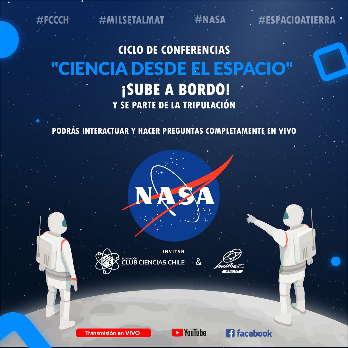 MILSET_Global's tweet photo. Get on board!🌎🚀
For the first time in Latin America, Fundación Club Ciencias Chile #FCCCh #MilsetMember, #NASA #MilsetAmlat present the conferences "SCIENCE FROM SPACE"
Streaming live on July 15 and 22 in Spanish on @MILSETAMLAT @fclubcienciaschile Facebook https://t.co/S3hGBAzkLD