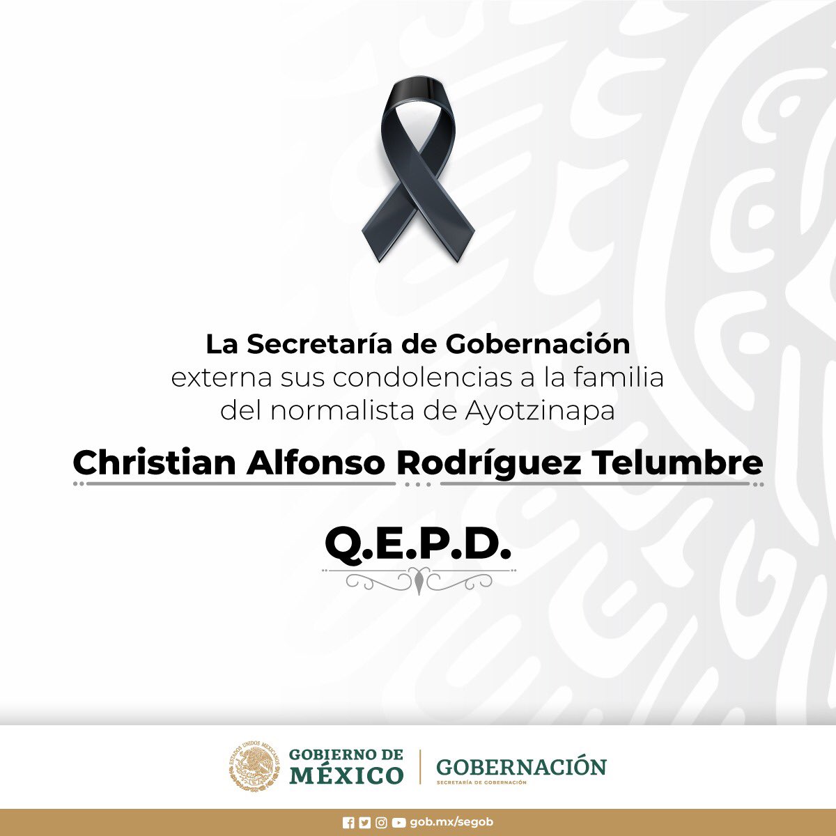 En la <a href="/SEGOB_mx/">Gobernación</a> damos nuestro pésame a la familia de Christian, padres de los 43 normalistas de #Ayotzinapa y sociedad. Meses de trabajo rompieron el pacto de silencio, colocan en la ruta hacia la verdad y confirman la respuesta de justicia del Estado mexicano. #VerdadYJusticia