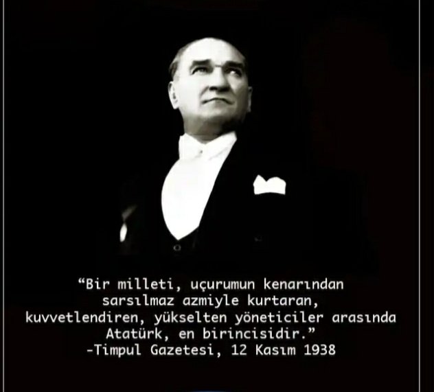 İdolümüz pusulamız tek gerçeğimiz
Onurla gururla yolundayız ATAM...