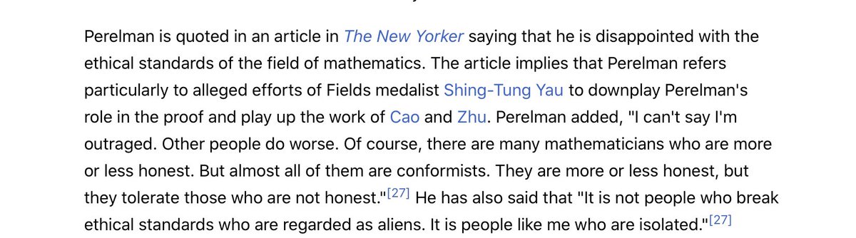 million dollars, which he also turned down. He explained his reasons a rare interview with the New Yorker. What he said, applies, of course, not only to mathematicians.