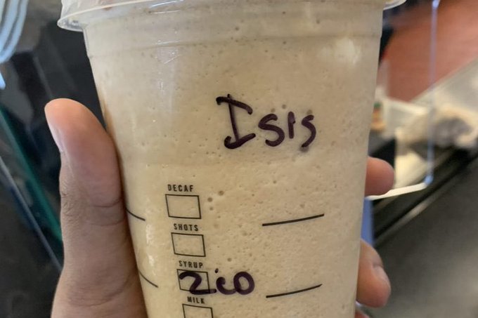 A Muslim Woman ordered a coffee from Starbucks.Her name is Aisha but before she could tell her name, a Starbucks employee had already written ISIS on her cupStrubucks's response: it was an “unfortunate mistake.” accompanied w/ no actionSTOP GIVING YOUR MONEY TO STARBUCKS!!