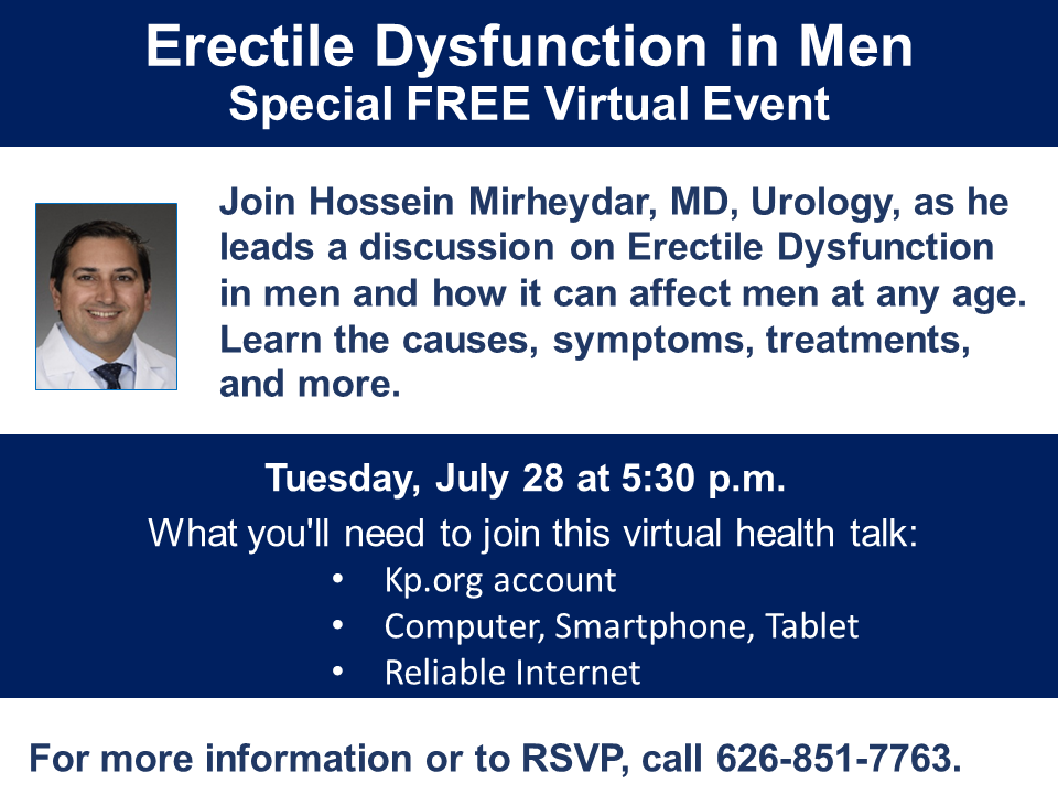 KPBaldwinPark's tweet photo. On Tuesday, July 28, @ 5:30 pm, KP Baldwin Park will host a FREE Virtual Erectile Dysfunction in Men Health Talk with Dr. Hossein Mirheydar. For more information or to RSVP, call 626-851-7763. Open to ALL men. #VirtualHealthTalk #Thrive https://t.co/IPJ2o4JBw9