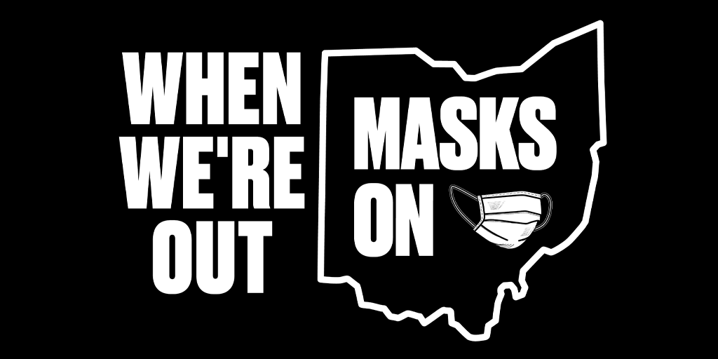 Have a great weekend, #Ohio. Just a friendly reminder: When you're out, #MasksOn. 

#MasksOnOhio
#StaySafeOhio
#InThisTogetherOhio
#ResponsibleRestartOhio