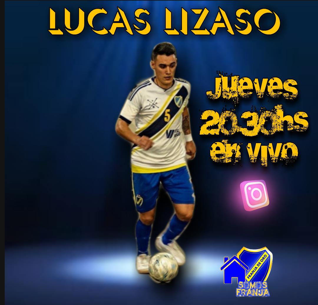 📢 Se acerca el jueves y una nueva charla en vivo..

Estaremos con <a href="/luquitaslizaso/">Lucas Lizaso</a>, jugador de 1° y DT de 3°.

 Gracias a todxs por sumarse, lxs esperamos!

#quedateencasa 
#FDOtodxsjuntxs 
#Franjaencasa
💙💛💙