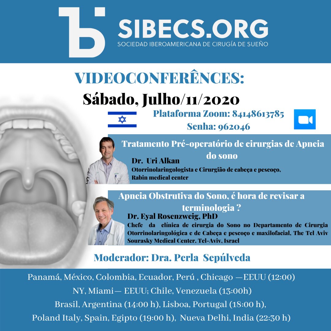 sibecs's tweet photo. Este Sábado 11 de Julio/20, SIBECS presenta su  Segunda sesión de Videoconferencias, donde contaremos con las ponencias del Dr. Uri Alkan y Dr. Eyal Rosenzweig 🇮🇱 en vivo por Zoom.

#osa #sleepsurgery #sleepsurgeon #iberoamericanadesueno https://t.co/uetDjGEmjz