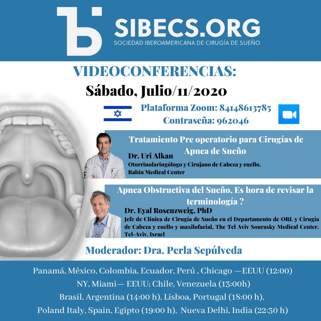 sibecs's tweet photo. Este Sábado 11 de Julio/20, SIBECS presenta su  Segunda sesión de Videoconferencias, donde contaremos con las ponencias del Dr. Uri Alkan y Dr. Eyal Rosenzweig 🇮🇱 en vivo por Zoom.

#osa #sleepsurgery #sleepsurgeon #iberoamericanadesueno https://t.co/uetDjGEmjz