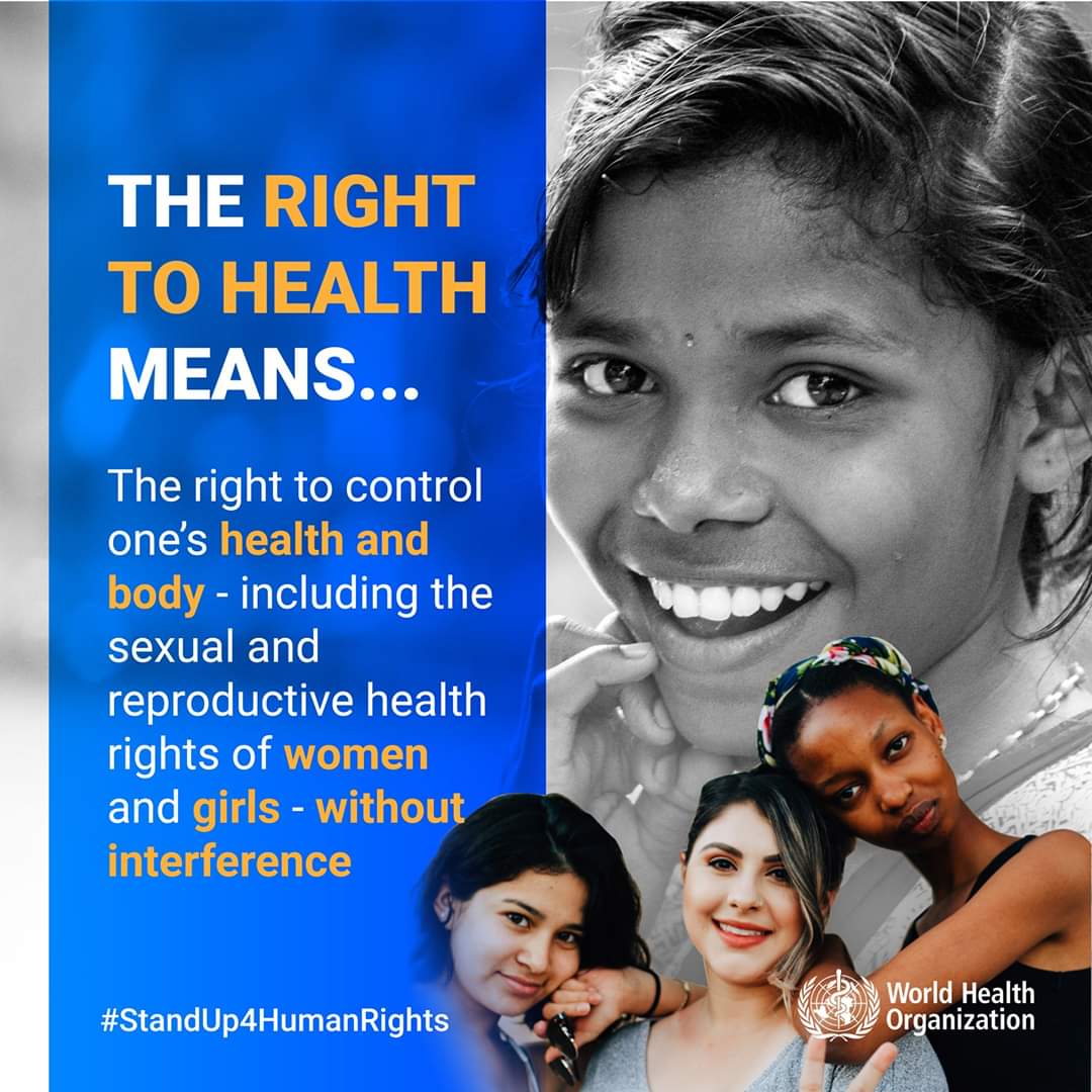 The right to health means... ...the right to control one's health and body - including the sexual and reproductive health rights of women and girls - without interference!